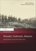 Wandel, Umbruch, Absturz