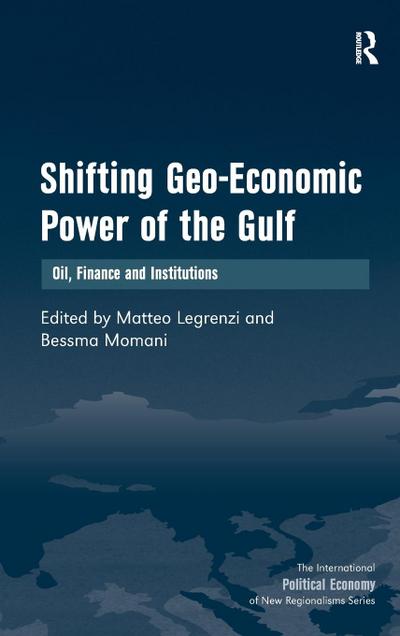 Shifting Geo-Economic Power of the Gulf