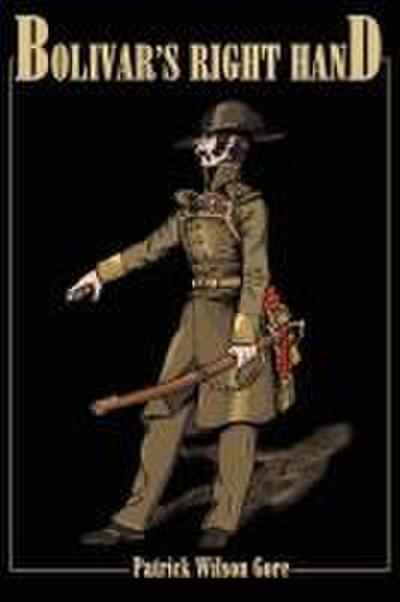 Bolivar’s Right Hand