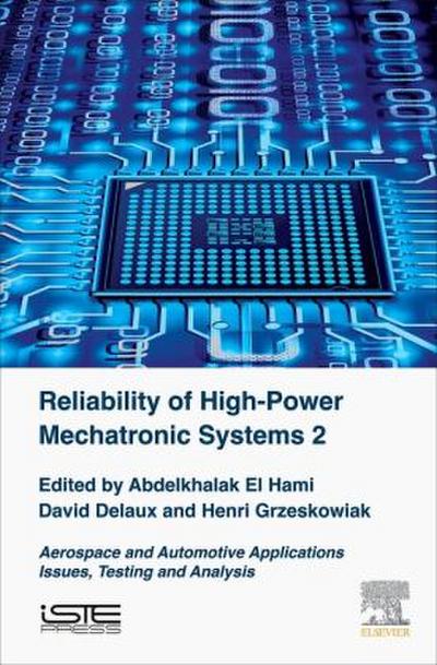 Reliability of High-Power Mechatronic Systems 2