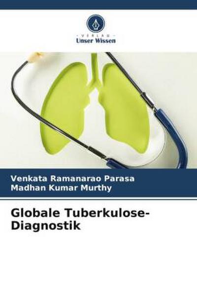Globale Tuberkulose-Diagnostik