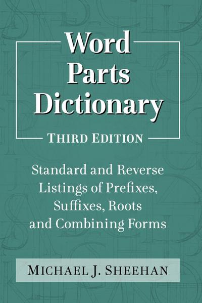 Word Parts Dictionary
