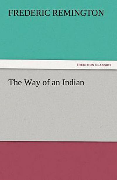 The Way of an Indian
