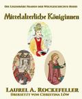 Mittelalterliche Koniginnen