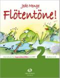 Jede Menge Flötentöne! 2 (mit 2 CDs): Die Schule für Sopranblockflöte mit Pfiff