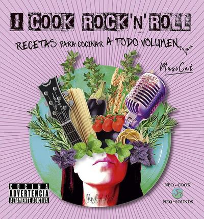 I cook rock ’n’ roll