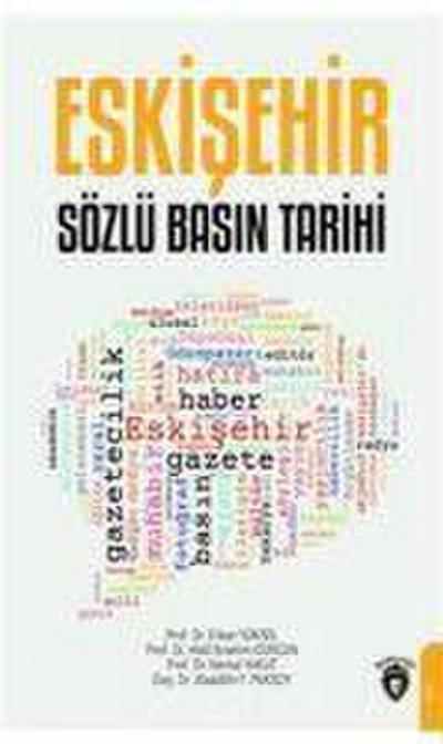 Eskisehir Sözlü Basin Tarihi