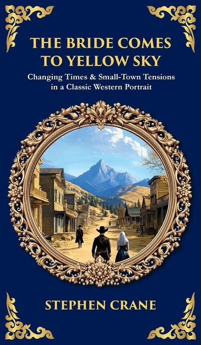 The Bride Comes to Yellow Sky