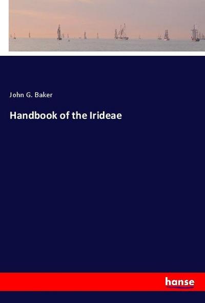 Handbook of the Irideae