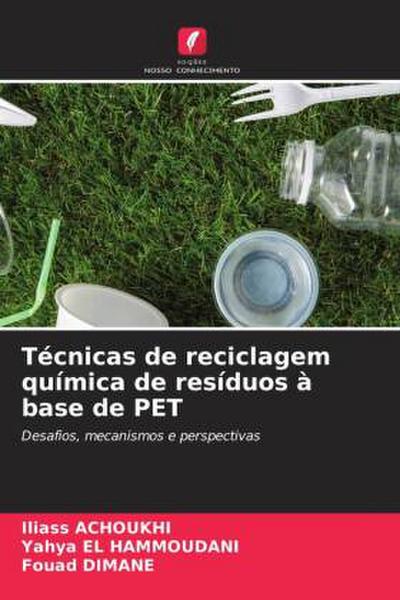 Técnicas de reciclagem química de resíduos à base de PET