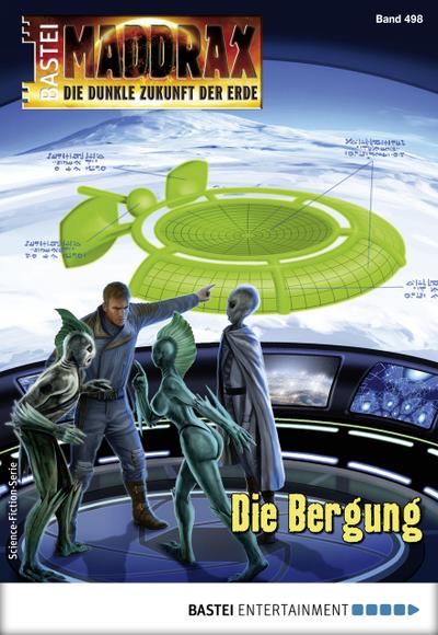 Maddrax 498 - Science-Fiction-Serie