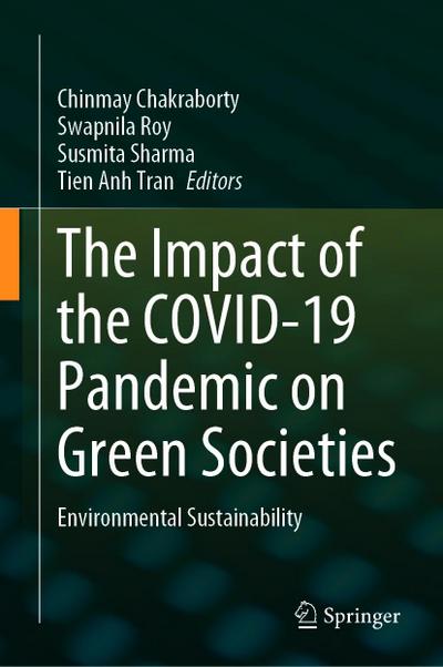 The Impact of the COVID-19 Pandemic on Green Societies