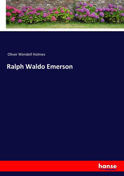 Ralph Waldo Emerson