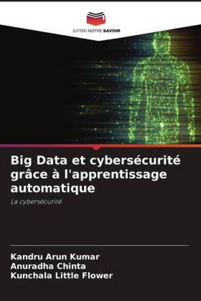 Big Data et cybersécurité grâce à l’apprentissage automatique