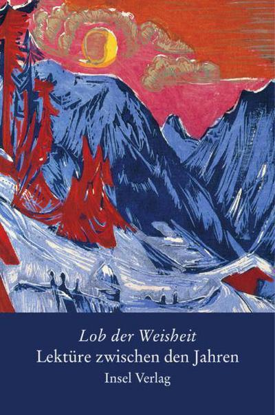 Lektüre zwischen den Jahren. Lob der Weisheit