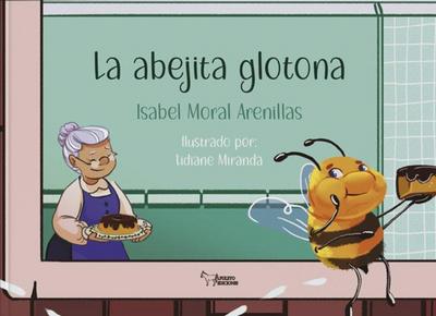 La abejita glotona