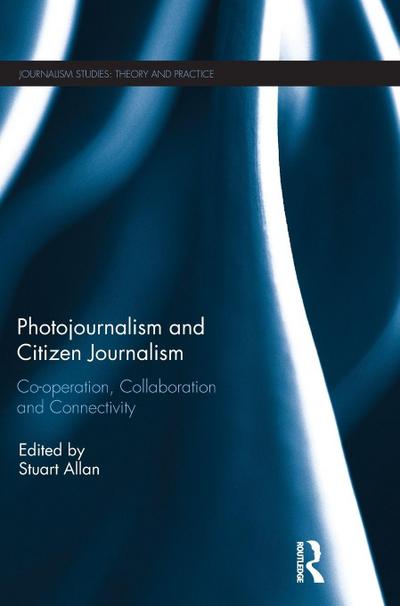 Photojournalism and Citizen Journalism