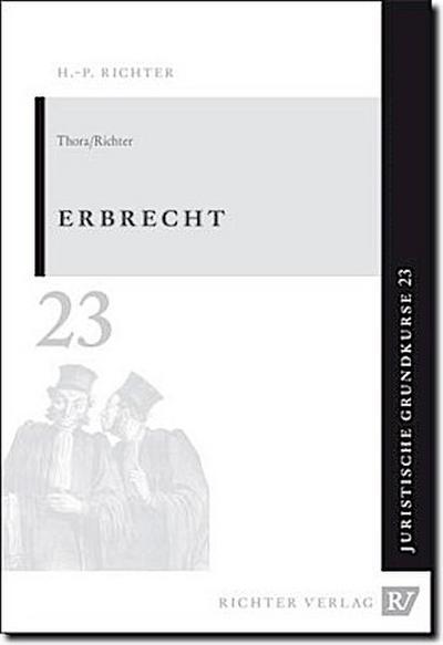 Juristische Grundkurse / Band 23 - Erbrecht
