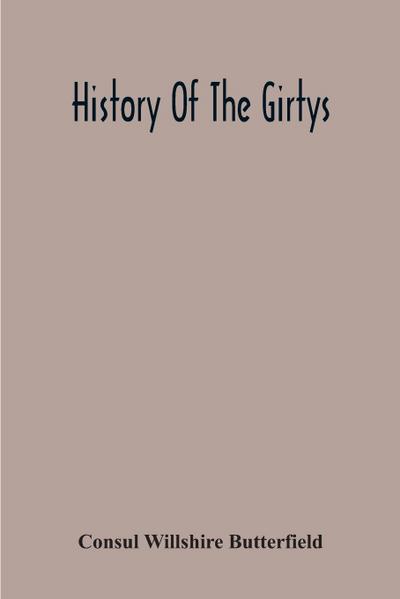 History Of The Girtys