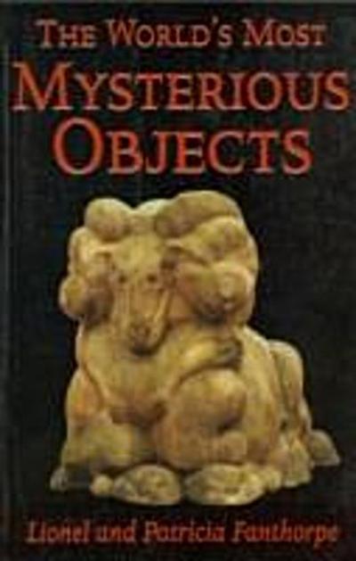 World’s Most Mysterious Objects