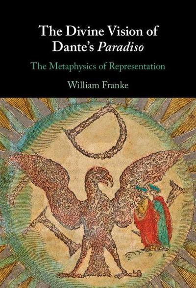 The Divine Vision of Dante’s Paradiso
