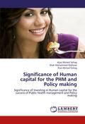 Significance of Human capital for the PHM and Policy making