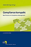 Compliance kompakt: Best Practice im Compliance-Management