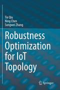 Robustness Optimization for IoT Topology