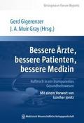 Bessere Ärzte, bessere Patienten, bessere Medizin