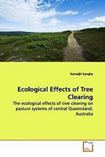 Ecological Effects of Tree Clearing