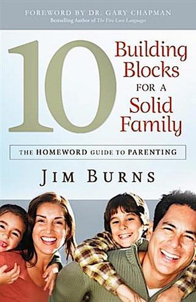 10 Building Blocks for a Solid Family