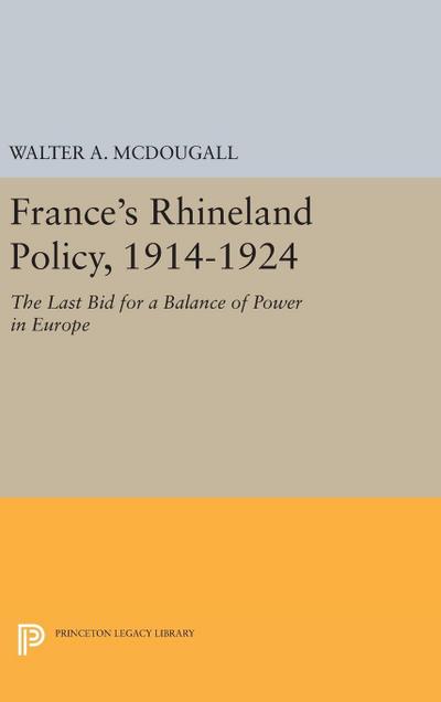 France’s Rhineland Policy, 1914-1924