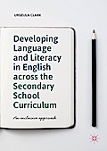Developing Language and Literacy in English across the Secondary School Curriculum