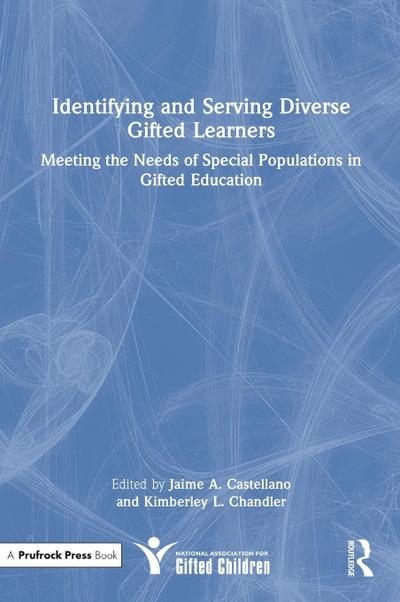 Identifying and Serving Diverse Gifted Learners