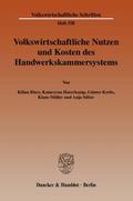 Volkswirtschaftliche Nutzen und Kosten des Handwerkskammersystems