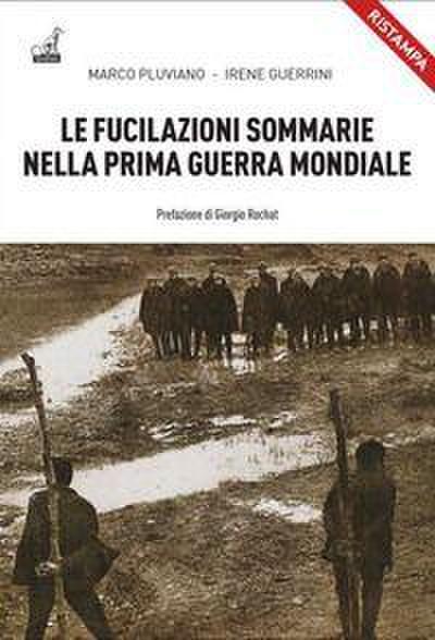 Le fucilazioni sommarie nella prima guerra mondiale