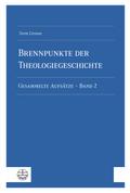 Brennpunkte der Theologiegeschichte 2