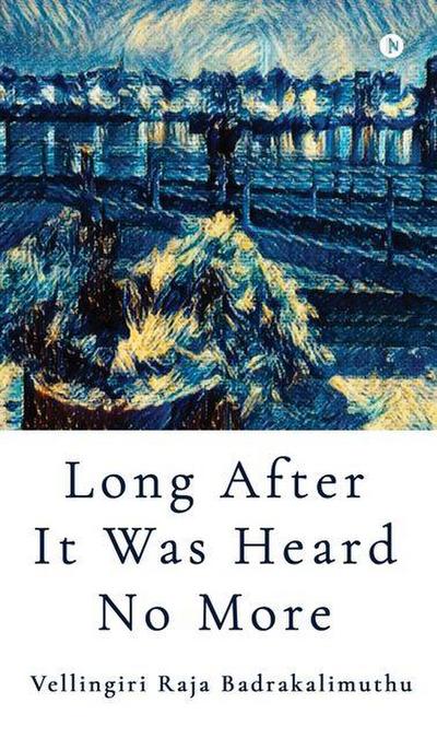 Long After It Was Heard No More