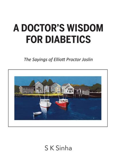 A Doctor’s Wisdom for Diabetics
