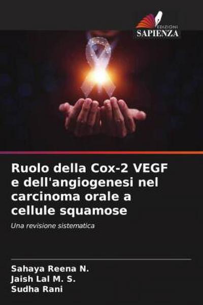 Ruolo della Cox-2 VEGF e dell’angiogenesi nel carcinoma orale a cellule squamose