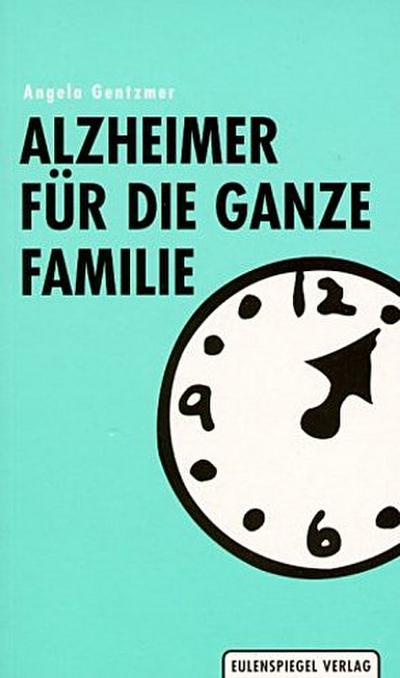 Alzheimer für die ganze Familie