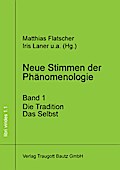 Neue Stimmen der Phänomenologie, Band 1