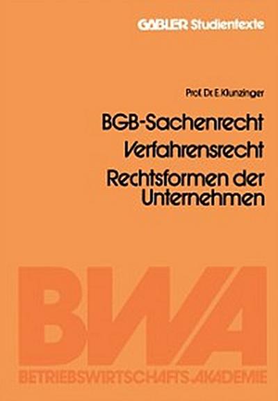 BGB-Sachenrecht, Verfahrensrecht, Rechtsformen der Unternehmen