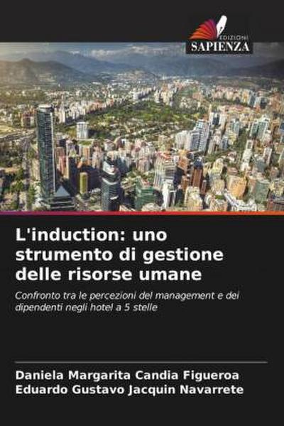L’induction: uno strumento di gestione delle risorse umane