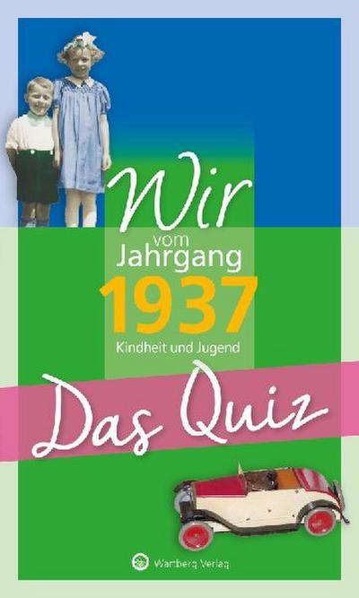 Wir vom Jahrgang 1937 - Das Quiz