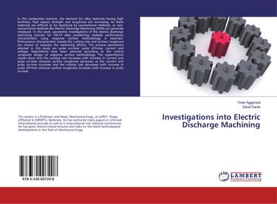 Investigations into Electric Discharge Machining
