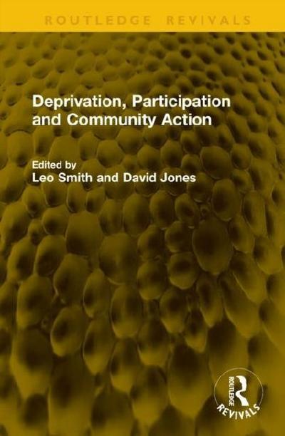 Deprivation, Participation and Community Action