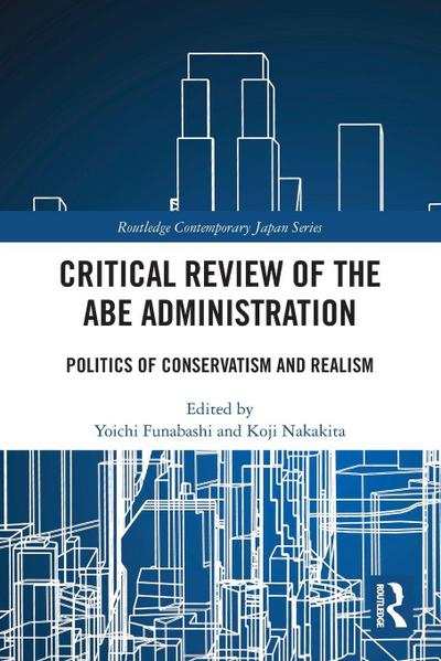 Critical Review of the Abe Administration