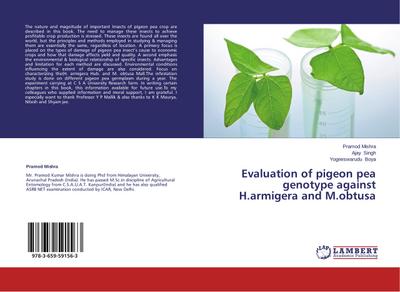 Evaluation of pigeon pea genotype against H.armigera and M.obtusa