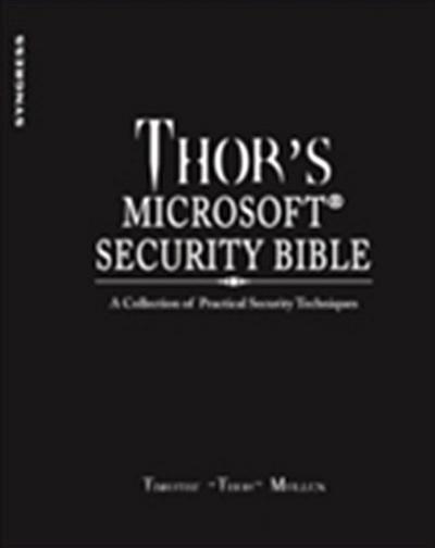 Thor’s Microsoft Security Bible